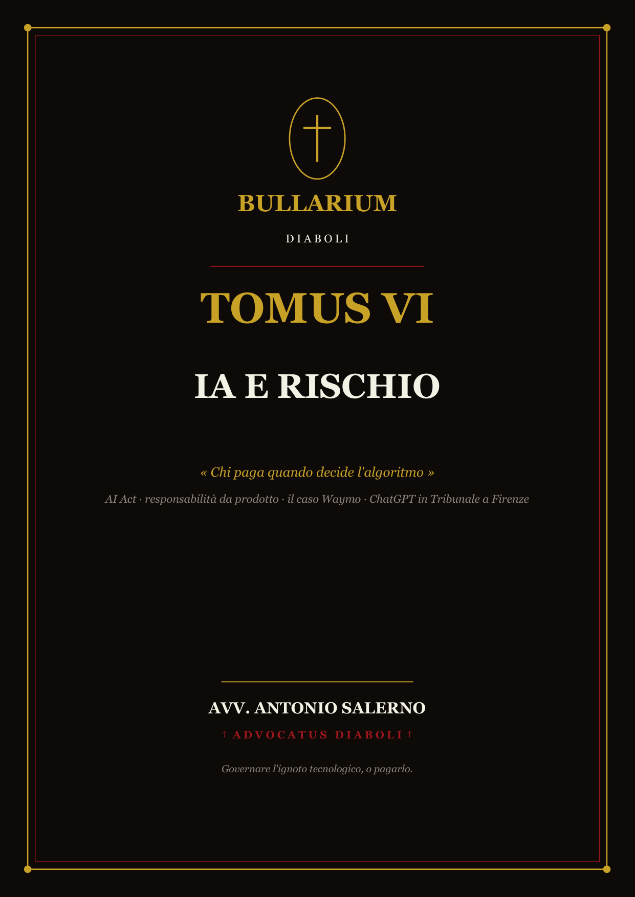 Tomus VI — AI e i suoi rischi
