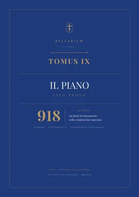 Tomus IX — Il Piano alla Prova